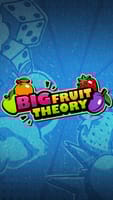 Big Fruit Theory
