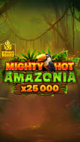 Mighty Hot™: Amazonia