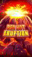 Red Hot Eruption